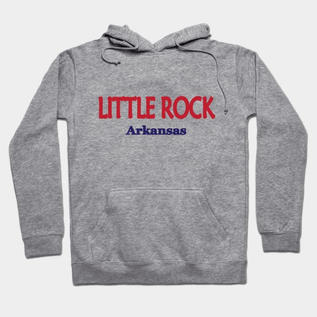 Little Rock, Arkansas Hoodie by PSCSCo